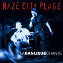 Raze City Plage