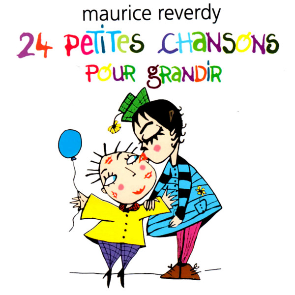Maurice Reverdy - 24 petites chansons pour grandir